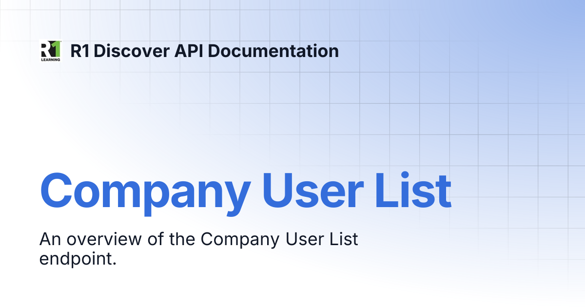 Company User List | R1 Discover API Documentation